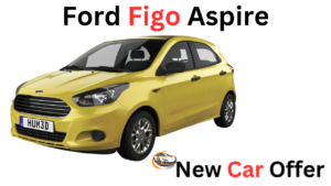 Ford Figo Aspire