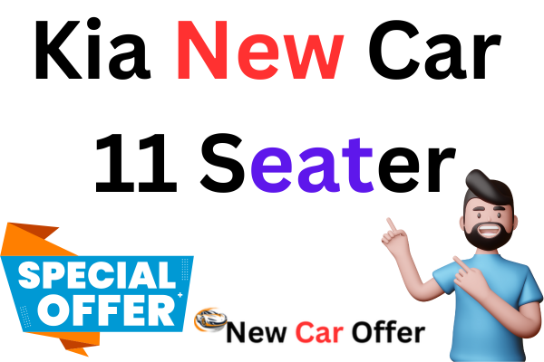 Kia New Car 11 Seater