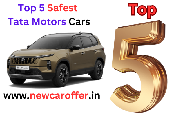 Top 5 Safest Tata Motors Cars