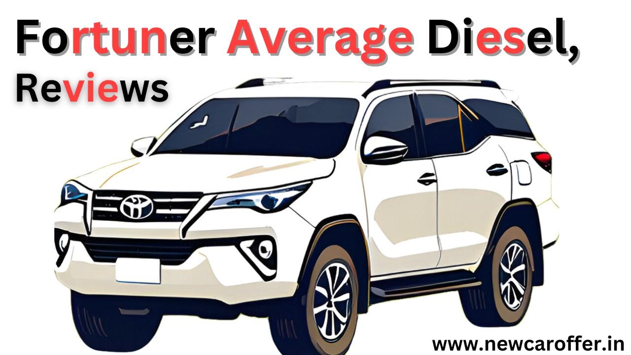 Fortuner Average Diesel