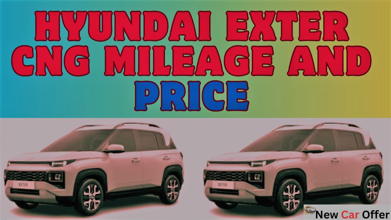 Hyundai Exter CNG Mileage And Price